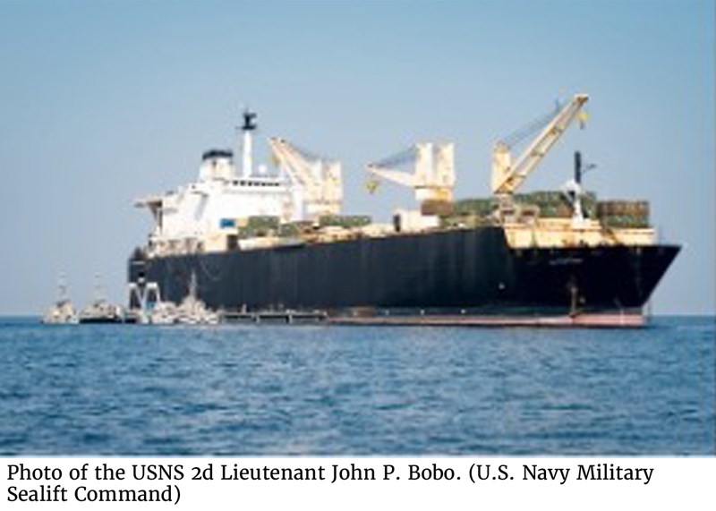 Photo of the USNS 2d Lieutenant John P. Bobo. (U.S. Navy Military Sealift Command)